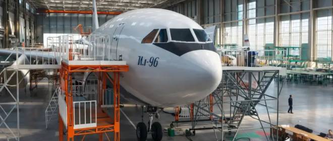 Тайный Ил-96: для кого в России строят новый самолет-гигант